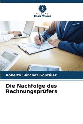 bokomslag Die Nachfolge des Rechnungsprfers