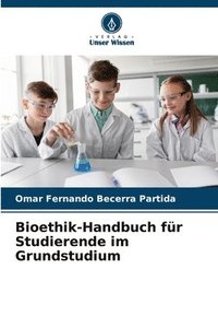 bokomslag Bioethik-Handbuch fr Studierende im Grundstudium