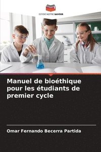 bokomslag Manuel de biothique pour les tudiants de premier cycle