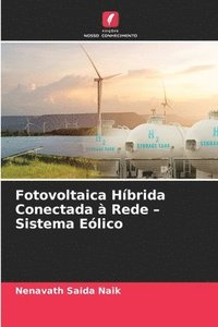 bokomslag Fotovoltaica Hbrida Conectada  Rede - Sistema Elico