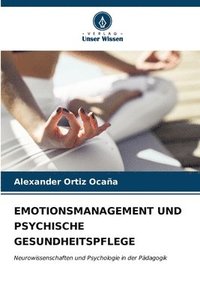 bokomslag Emotionsmanagement Und Psychische Gesundheitspflege