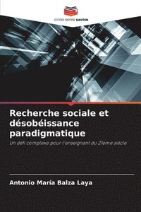 bokomslag Recherche sociale et dsobissance paradigmatique