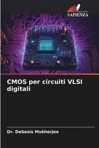 bokomslag CMOS per circuiti VLSI digitali