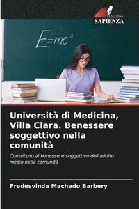 bokomslag Universit di Medicina, Villa Clara. Benessere soggettivo nella comunit