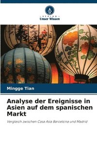 bokomslag Analyse der Ereignisse in Asien auf dem spanischen Markt