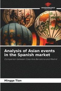 bokomslag Analysis of Asian events in the Spanish market