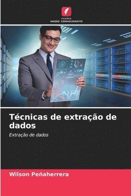 Tcnicas de extrao de dados 1