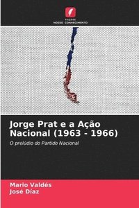 bokomslag Jorge Prat e a Ao Nacional (1963 - 1966)