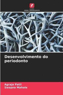 bokomslag Desenvolvimento do periodonto