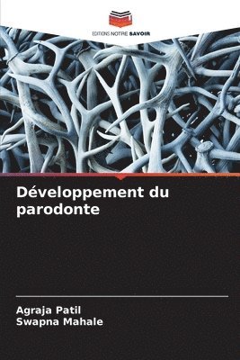 Dveloppement du parodonte 1