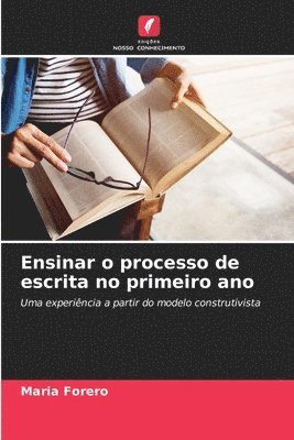 bokomslag Ensinar o processo de escrita no primeiro ano