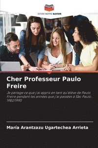 bokomslag Cher Professeur Paulo Freire