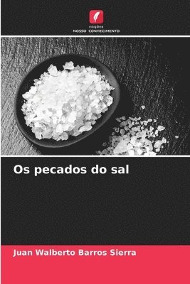 Os pecados do sal 1