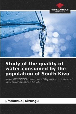 Study of the quality of water consumed by the population of South Kivu 1