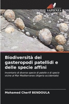 Biodiversit dei gasteropodi patellidi e delle specie affini 1