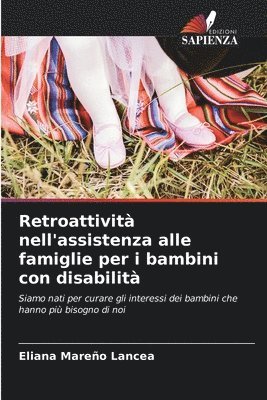 Retroattivit nell'assistenza alle famiglie per i bambini con disabilit 1