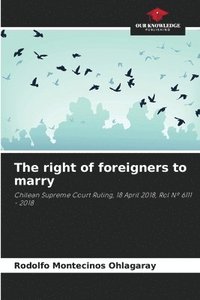 bokomslag The right of foreigners to marry
