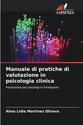 Manuale di pratiche di valutazione in psicologia clinica 1