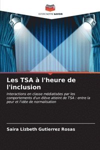 bokomslag Les TSA  l'heure de l'inclusion