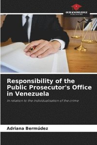 bokomslag Responsibility of the Public Prosecutor's Office in Venezuela