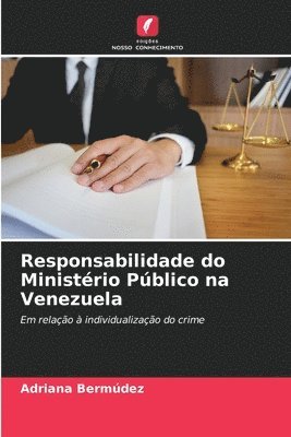 Responsabilidade do Ministrio Pblico na Venezuela 1