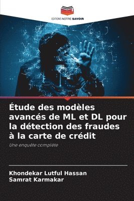 bokomslag tude des modles avancs de ML et DL pour la dtection des fraudes  la carte de crdit