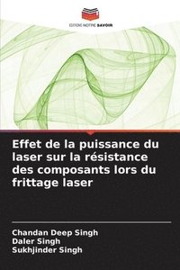 bokomslag Effet de la puissance du laser sur la rsistance des composants lors du frittage laser