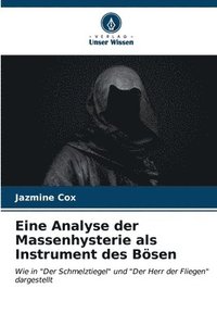 bokomslag Eine Analyse der Massenhysterie als Instrument des Bsen