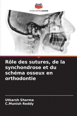 Rle des sutures, de la synchondrose et du schma osseux en orthodontie 1