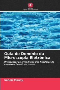 bokomslag Guia de Domnio da Microscopia Eletrnica