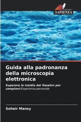 bokomslag Guida alla padronanza della microscopia elettronica