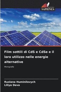 bokomslag Film sottili di CdS e CdSe e il loro utilizzo nelle energie alternative