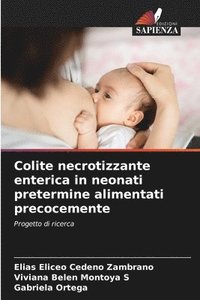 bokomslag Colite necrotizzante enterica in neonati pretermine alimentati precocemente