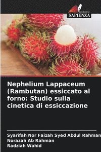 bokomslag Nephelium Lappaceum (Rambutan) essiccato al forno