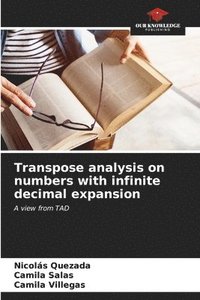 bokomslag Transpose analysis on numbers with infinite decimal expansion
