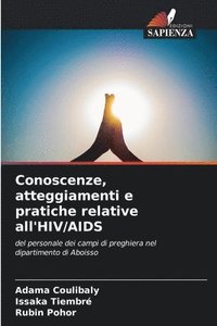 bokomslag Conoscenze, atteggiamenti e pratiche relative all'HIV/AIDS