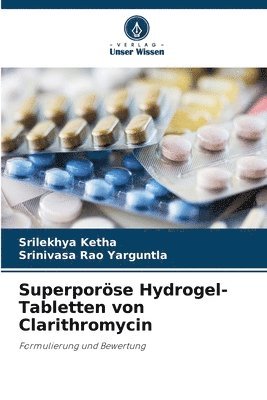 Superporse Hydrogel-Tabletten von Clarithromycin 1