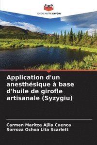 bokomslag Application d'un anesthsique  base d'huile de girofle artisanale (Syzygiu)