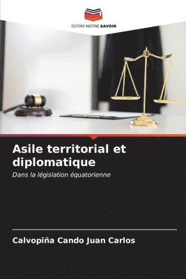 bokomslag Asile territorial et diplomatique