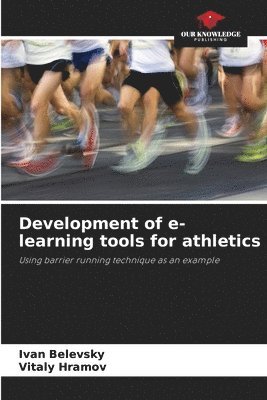 bokomslag Development of e-learning tools for athletics