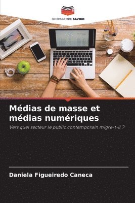 bokomslag Mdias de masse et mdias numriques