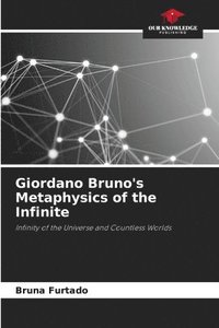 bokomslag Giordano Bruno's Metaphysics of the Infinite