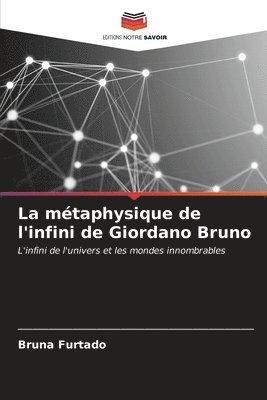 bokomslag La mtaphysique de l'infini de Giordano Bruno