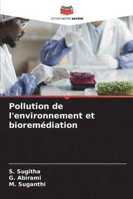 Pollution de l'environnement et bioremdiation 1