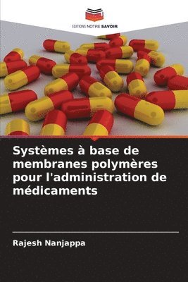 bokomslag Systmes  base de membranes polymres pour l'administration de mdicaments