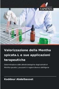 bokomslag Valorizzazione della Mentha spicata.L e sue applicazioni terapeutiche