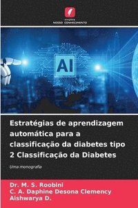 bokomslag Estratgias de aprendizagem automtica para a classificao da diabetes tipo 2 Classificao da Diabetes