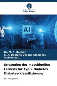 bokomslag Strategien des maschinellen Lernens fr Typ-2-Diabetes Diabetes-Klassifizierung