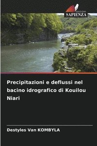bokomslag Precipitazioni e deflussi nel bacino idrografico di Kouilou Niari