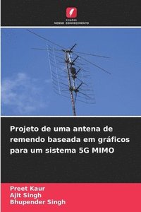 bokomslag Projeto de uma antena de remendo baseada em grficos para um sistema 5G MIMO